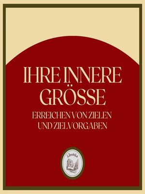 cover image of Ihre Innere Grösse